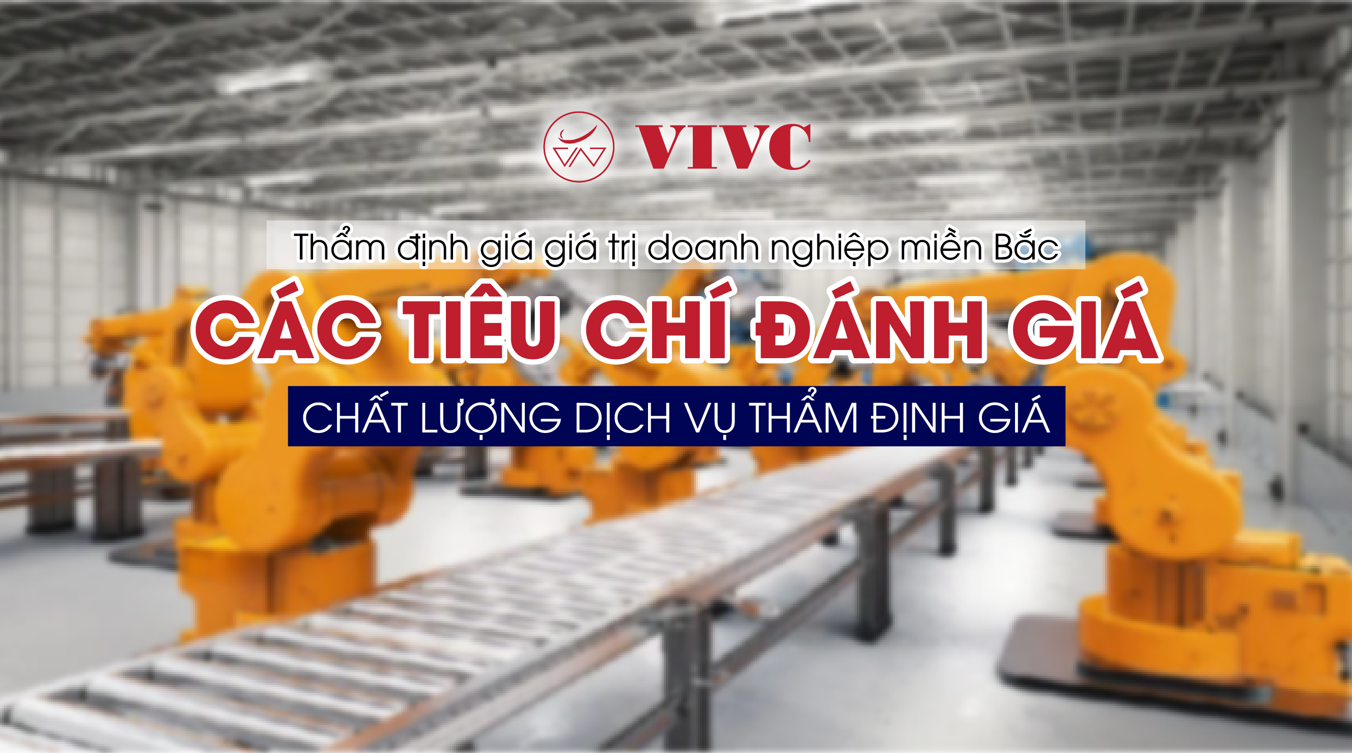 Các tiêu chí đánh giá chất lượng dịch vụ thẩm định giá