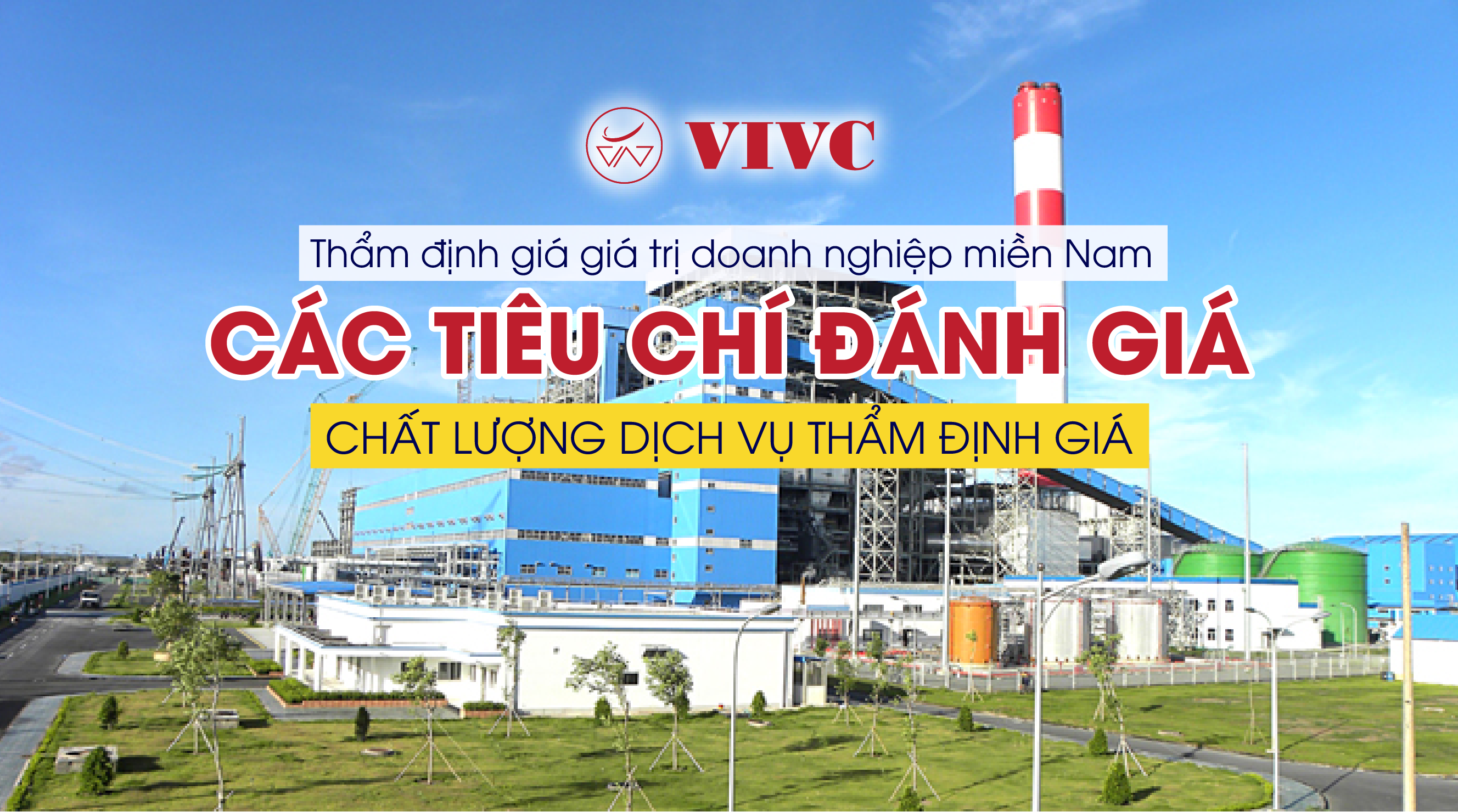 Các tiêu chí đánh giá chất lượng dịch vụ thẩm định giá doanh nghiệp