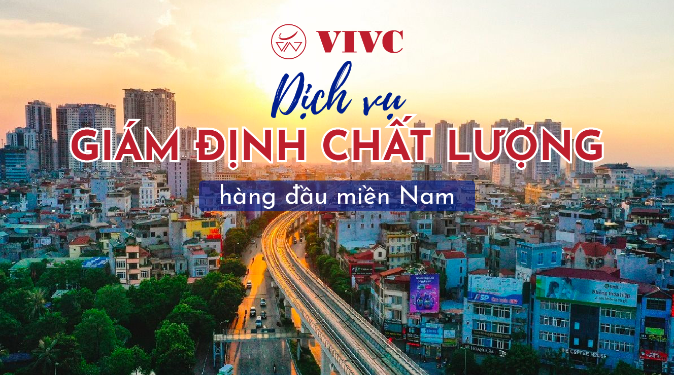 2. DICH VU GIAM DINH CHAT LUONG TAI MIEN NAM