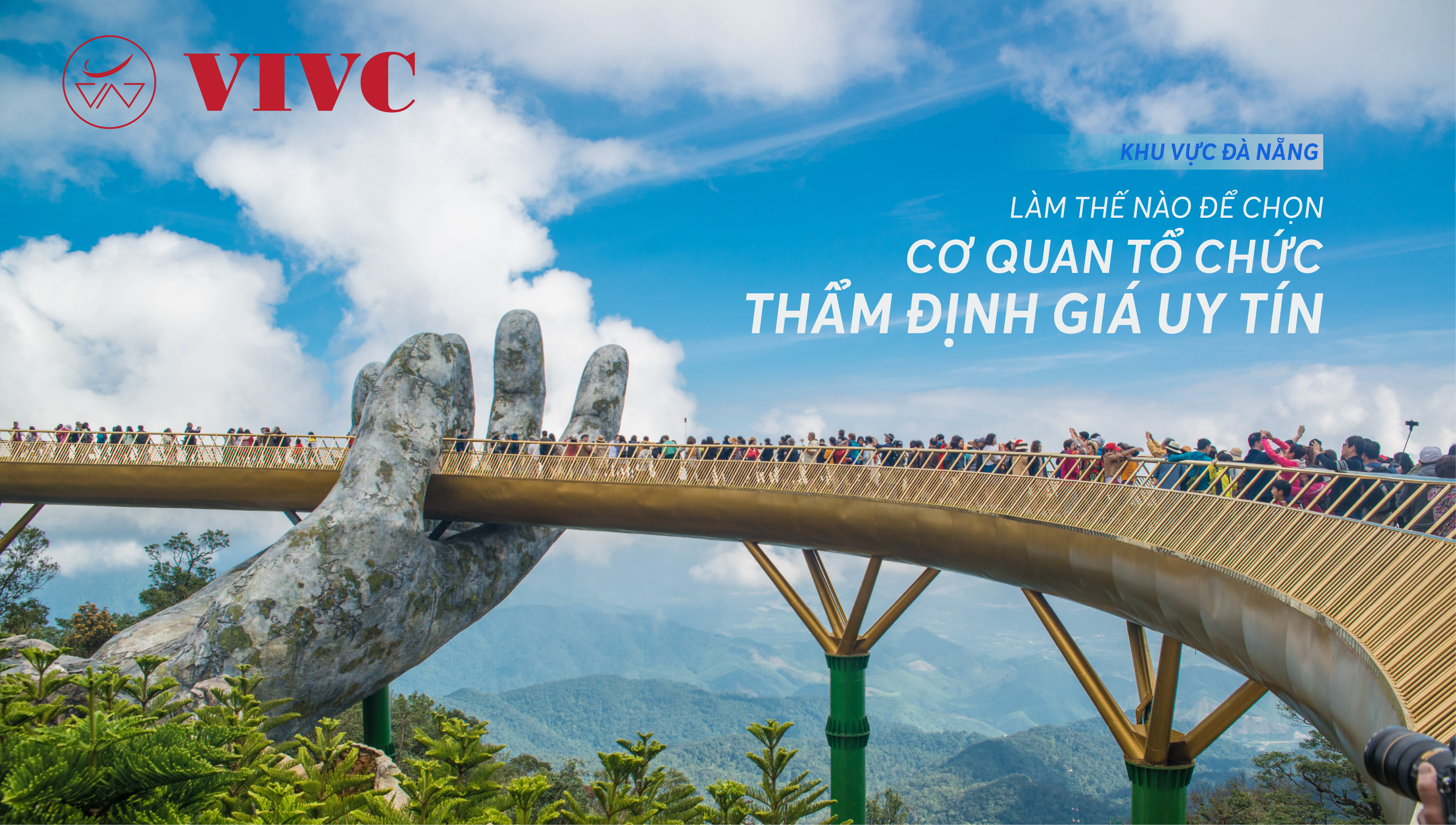 DA NANG LAM THE NAO DE CHON CO QUAN TO CHUC THAM DINH GIA UY TIN