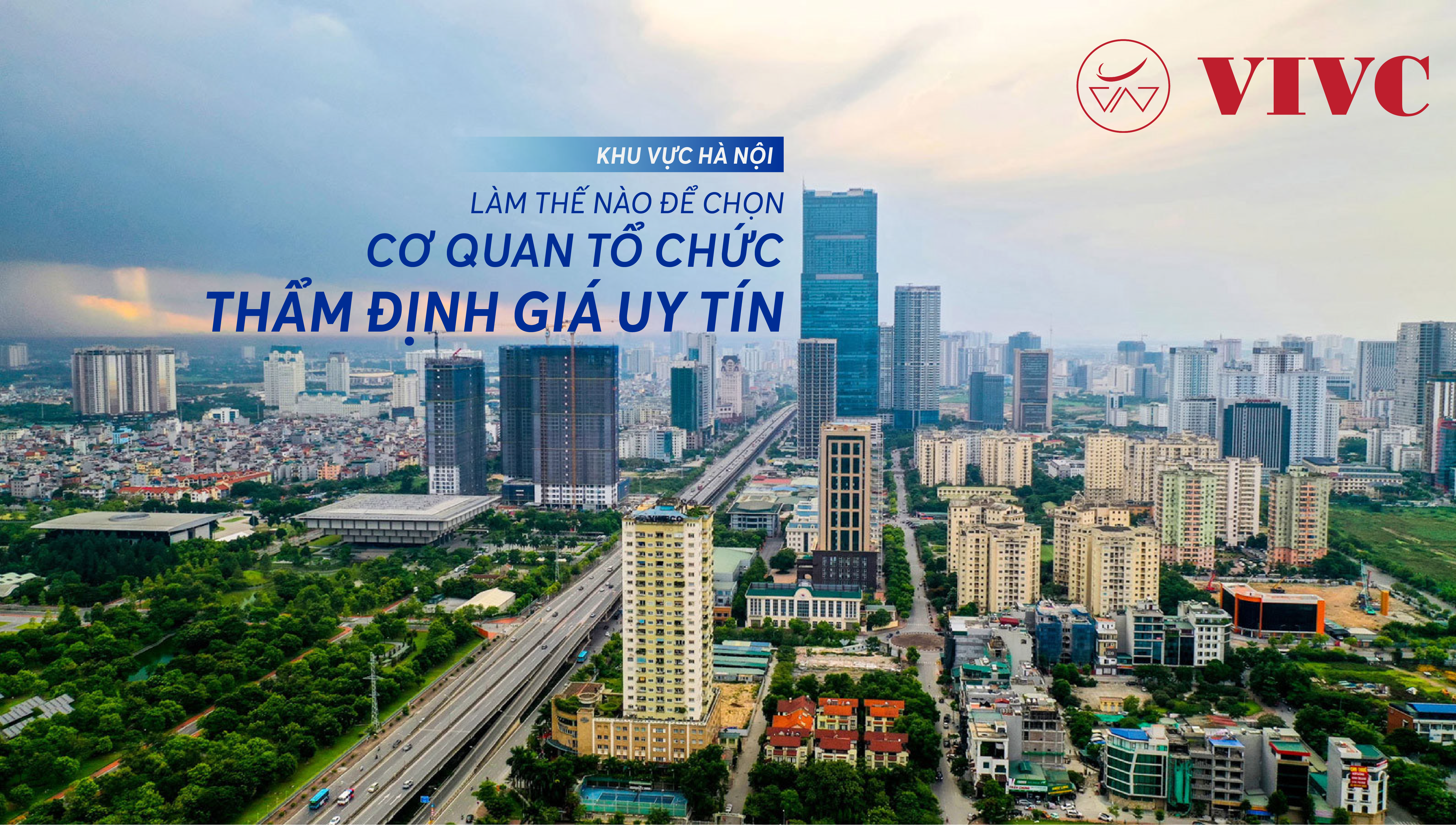 HA NOI LAM THE NAO DE CHON CO QUAN TO CHUC THAM DINH GIA UY TIN